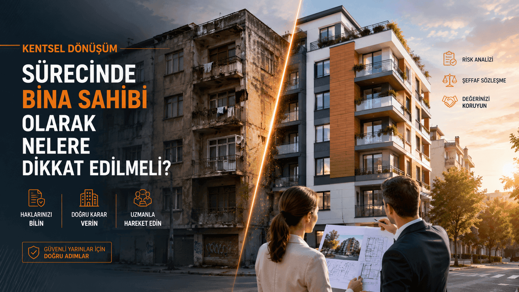 Kentsel Dönüşüm Sürecinde Bina Sahibi Olarak Nelere Dikkat Etmelisiniz?